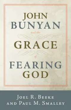 john bunyan and the grace of fearing god book cover image