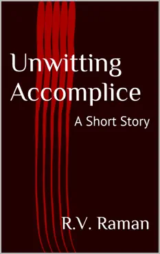 unwitting accomplice book cover image