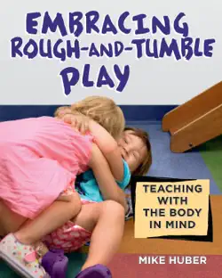 embracing rough-and-tumble play imagen de la portada del libro
