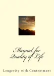 Manual for Quality of Life sinopsis y comentarios