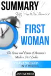 Kate Andersen Brower’s First Women The Grace and Power of Americas’ Modern First Ladies Summary sinopsis y comentarios