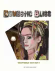 Domestic Bliss synopsis, comments