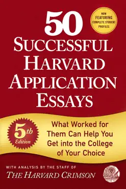50 successful harvard application essays, 5th edition book cover image