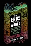 The Ends of the World book summary, reviews and download