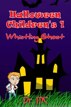 halloween children's 1: whistling ghost book cover image