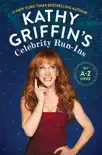 Kathy Griffin's Celebrity Run-Ins sinopsis y comentarios