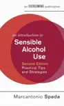 An Introduction to Sensible Alcohol Use, 2nd Edition sinopsis y comentarios