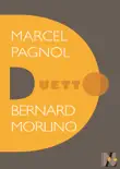 Marcel Pagnol - Duetto sinopsis y comentarios