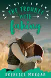 The Trouble with Faking synopsis, comments