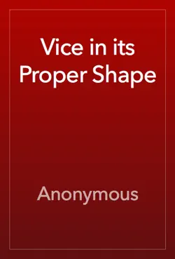 vice in its proper shape book cover image