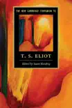 The New Cambridge Companion to T. S. Eliot sinopsis y comentarios