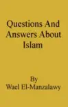 Questions And Answers About Islam sinopsis y comentarios