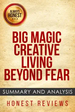 big magic: creative living beyond fear by elizabeth gilbert imagen de la portada del libro
