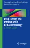 Drug Therapy and Interactions in Pediatric Oncology sinopsis y comentarios