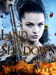 Land of Shadows synopsis, comments