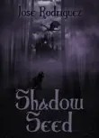 Shadow Seed synopsis, comments