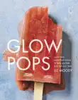 Glow Pops synopsis, comments