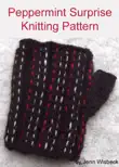 Peppermint Surprise Knitting Pattern synopsis, comments