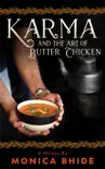Karma and the Art of Butter Chicken synopsis, comments