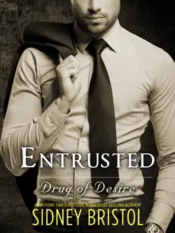 entrusted: a drug of desire novel book cover image