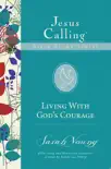 Living with God's Courage sinopsis y comentarios