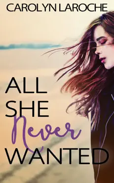 all she never wanted book cover image