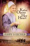 Katie Opens Her Heart synopsis, comments