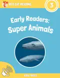Early Readers: Super Animals e-book