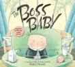 The Boss Baby synopsis, comments
