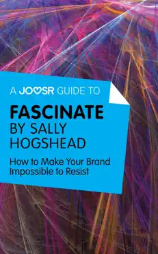 a joosr guide to... fascinate by sally hogshead book cover image
