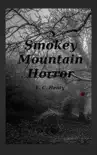 Smokey Mountain Horror synopsis, comments
