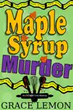 Maple Syrup Murder synopsis, comments