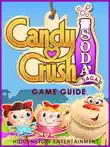 Candy Crush Soda Saga - Game Guide sinopsis y comentarios
