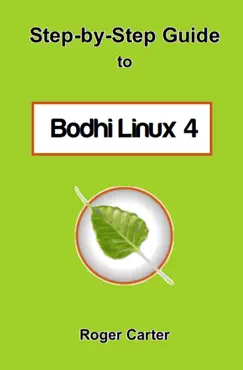 step-by-step guide to bodhi linux 4 book cover image