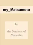 My_Matsumoto synopsis, comments
