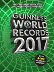 Guinness World Records 2017 synopsis, comments