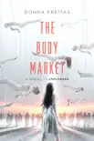 The Body Market sinopsis y comentarios