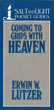 coming to grips with heaven book cover image