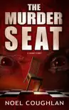 The Murder Seat synopsis, comments