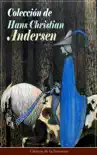 Colección de Hans Christian Andersen sinopsis y comentarios