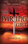The Parting Gift synopsis, comments