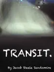 Transit. synopsis, comments