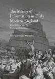 The Mirror of Information in Early Modern England synopsis, comments
