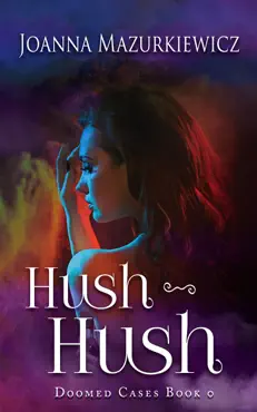 hush-hush (doomed cases book 0) book cover image