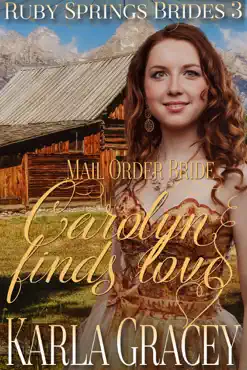 mail order bride - carolyn finds love book cover image