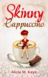Skinny Cappuccino synopsis, comments