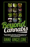 Beyond Cannabis synopsis, comments