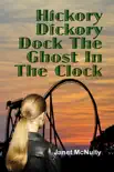 Hickory Dickory Dock The Ghost In The Clock synopsis, comments