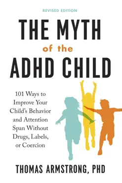 the myth of the adhd child, revised edition book cover image