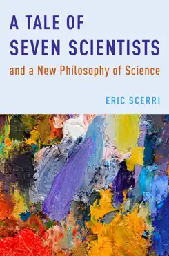 a tale of seven scientists and a new philosophy of science imagen de la portada del libro